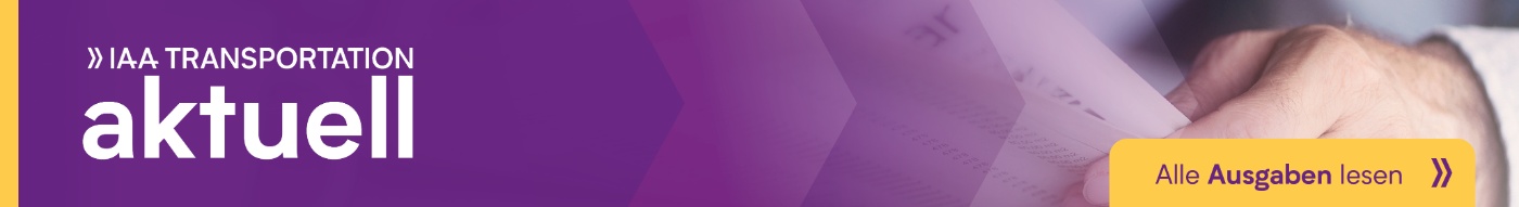Banner zu IAA Transportation Aktuell mit Link zu allen Ausgaben.